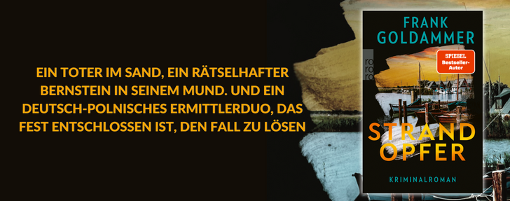 Ein dunkles Banner mit einem auffällig gelben Text links, der einen Kriminalfall beschreibt. Rechts steht das Cover eines Kriminalromans: ein farbenreiches Hafenmotiv mit Booten im Sonnenuntergang, darüber der Autorname und der Buchtitel „Strandopfer“. Das Cover wirkt spannend und atmosphärisch.