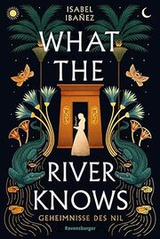 What the River Knows