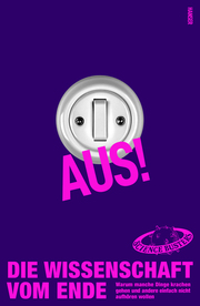 Cover für Aus! Die Wissenschaft vom Ende