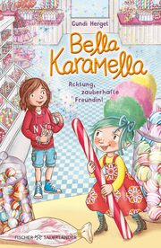 Cover für Bella Karamella – Achtung, zauberhafte Freundin!