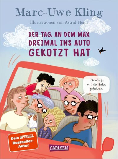 Cover für Der Tag, an dem Max dreimal ins Auto gekotzt hat