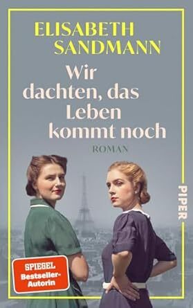 Cover für Wir dachten, das Leben kommt noch