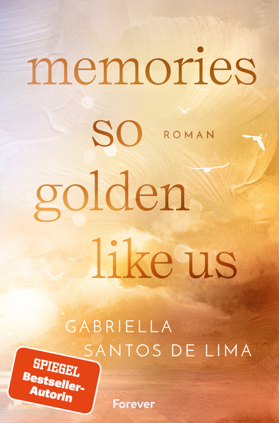 Cover für Memories So Golden Like Us