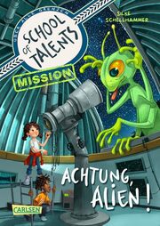 Cover für School of Talents Mission 1: Achtung, Alien!