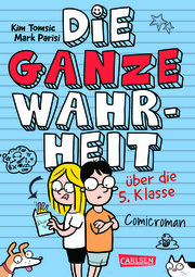 Die ganze Wahrheit über die 5. Klasse