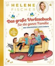 Cover für HELENE FISCHER: Das große Vorlesebuch für die ganze Familie mit Geschichten und Liedern