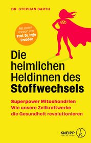 Cover für Die heimlichen Heldinnen des Stoffwechsels