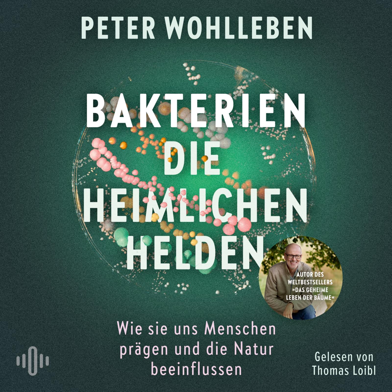 Cover für das Bakterien – die heimlichen Helden Hörbuch