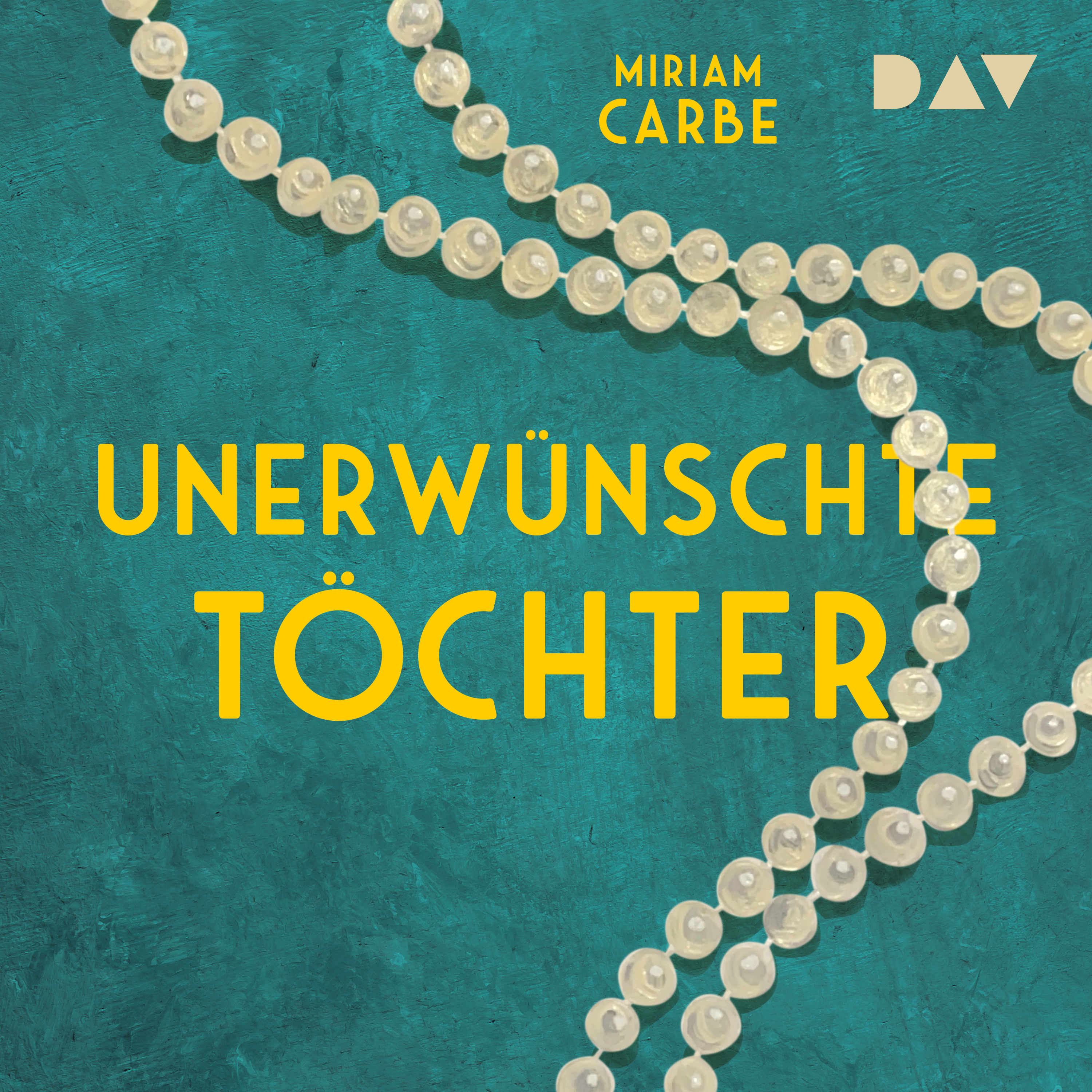 Cover für das Unerwünschte Töchter Hörbuch