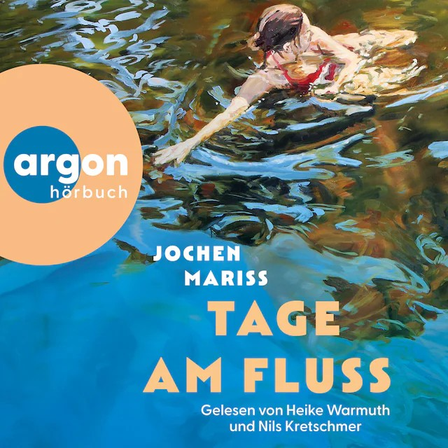 Cover für das BookBeat-Tipp: Tage am Fluss Hörbuch