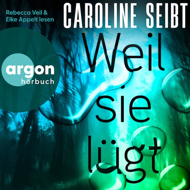 Cover für das BookBeat-Tipp: Weil sie lügt Hörbuch