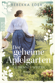 Cover für Der geheime Apfelgarten: Getrennte Welten