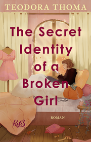 Cover für The Secret Identity of a Broken Girl