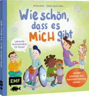 Cover für Wie schön, dass es MICH gibt