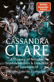 Cover für A History of Notable Shadowhunters and Denizens of Downworld