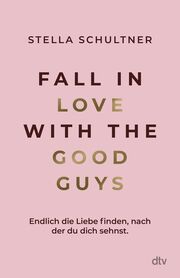 Cover für Fall in Love with the Good Guys