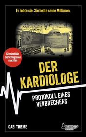 Cover für Der Kardiologe: Protokoll eines Verbrechens