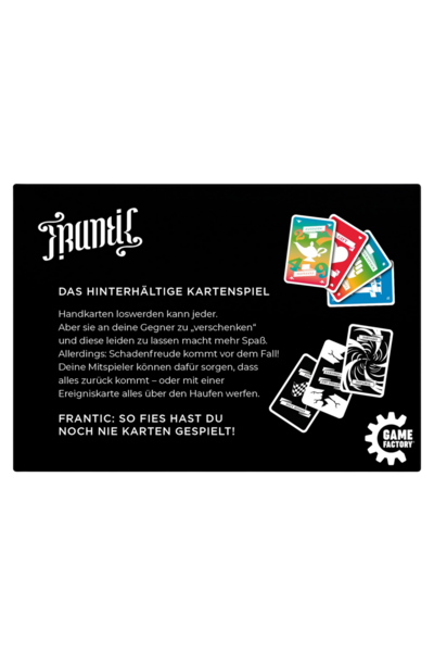 Rückseite der schwarzen Spielschachtel von Frantic. Links der Spieltitel in geschwungener weißer Schrift, darunter der Text „Das hinterhältige Kartenspiel" mit Spielbeschreibung. Rechts oben ein Fächer bunter Spielkarten in Rot, Grün, Blau und Gelb, darunter schwarz-weiße Ereigniskarten mit Motiven wie Tornado und Erdbeben. Unten der Slogan: „Frantic: So fies hast du noch nie Karten gespielt!"
