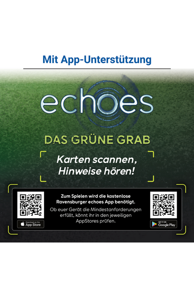 Überschrift: „Mit App-Unterstützung". Auf dunkelgrünem, strukturiertem Hintergrund das echoes-Logo mit Schallwellen-Grafik, darunter in gelblich-grüner Schrift „Das Grüne Grab" und kursiv „Karten scannen, Hinweise hören!". Unten ein schwarzes Banner mit zwei QR-Codes (App Store links, Google Play rechts) und dem Hinweis, dass zum Spielen die kostenlose Ravensburger echoes App benötigt wird.