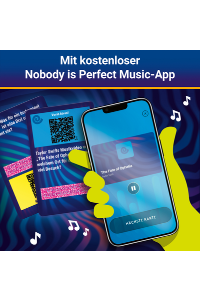 Illustration: Eine gelbgrüne Hand hält ein Smartphone, auf dessen Display die Spiel-App läuft – zu sehen ist der Song „The Fate of Ophelia" von Taylor Swift mit Pause-Button und „Nächste Karte"-Button. Daneben zwei Spielkarten mit Musikfragen und QR-Codes. Oben steht: „Mit kostenloser Nobody is Perfect Music-App". Musiknoten als Dekoration im Hintergrund.
