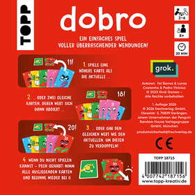 Rückseite der Spielschachtel von „dobro" (TOPP Verlag) auf rotem Hintergrund. Oben der Spieltitel, darunter der Slogan „Ein einfaches Spiel voller überraschender Wendungen!" sowie Symbole für 2–6 Spieler, ab 8 Jahren und ca. 20 Minuten Spielzeit. In vier illustrierten Schritten werden die Spielregeln erklärt: 1. Eine höhere Karte spielen. 2. Zwei gleiche Karten kombinieren, deren Werte sich addieren. 3. Eine Karte mit gleichem Wert legen, um diesen zu verdoppeln. 4. Wer nicht spielen kann, nimmt alle ausliegenden Karten und beginnt bei 0. Die Karten zeigen bunte Monster-Charaktere mit Zahlen.