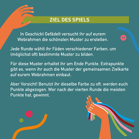 Quadratische Infografik auf dunkelgrünem Hintergrund mit dem Titel „Ziel des Spiels" auf olivgrünem Banner. Der Text erklärt: Spielende erstellen auf ihrem Webrahmen Muster aus farbigen Fäden, erhalten dafür Punkte und Extrapunkte für gemeinsame Zielkartenmuster. Wer eine Farbe zu oft nutzt, verliert Punkte. Nach vier Runden gewinnt, wer die meisten Punkte hat. Dekorativ: stilisierte Hände in Orange und Pink, bunte Knöpfe und Schnüre.