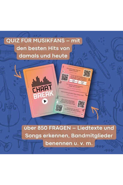 Werbegrafik für das Musikquiz „Chart Break" auf blauem Hintergrund mit gezeichneten Musikinstrumenten. Text: „Quiz für Musikfans – mit den besten Hits von damals und heute" sowie „über 850 Fragen – Liedtexte und Songs erkennen, Bandmitglieder benennen u. v. m." In der Mitte sind Vorder- und Rückseite einer Quizkarte abgebildet: Die Vorderseite zeigt das „Chart Break"-Logo mit Equalizer-Symbol und Play-Button, die Rückseite listet sechs Fragen mit QR-Codes auf.